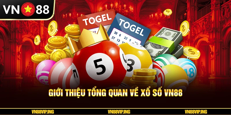 Giới thiệu tổng quan về xổ số VN88